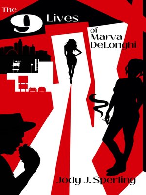 cover image of The 9 Lives of Marva DeLonghi